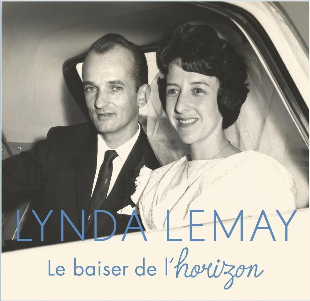 Le Baiser De L'horizon - Lynda Lemay (Audio Cd)
