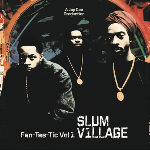 Slum Village Fan-tas-tic - Volume 1 (Vinyl LP) 12" Album