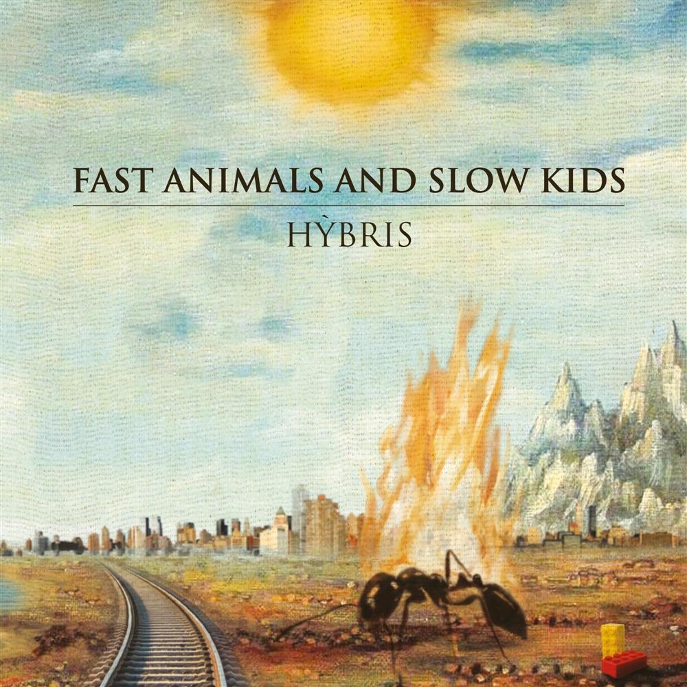 Hybris - Fast Animals And Slow Kids (Vinile)