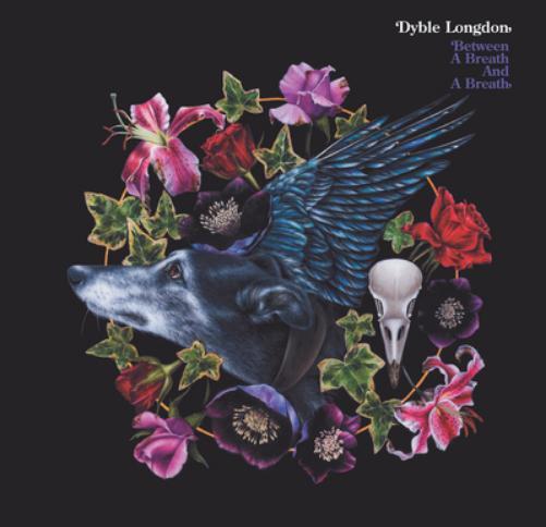 Dyble & Longdon Between a Breath and a Breath (CD) Album
