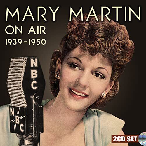 Mary Martin On Air 1939-1950 Double CD NEW