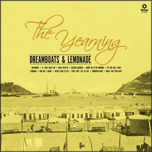The Yearning Dreamboats & Lemonade (CD) Album