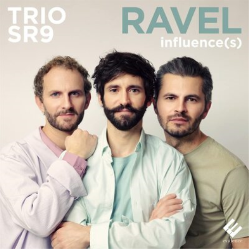 Trio SR9 Trio SR9: Ravel Influence(s) (CD) Album