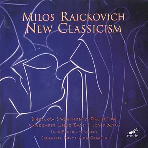 MOD-CD-45 Moscow So/Raickovich Milos Raickovich: New Classicism CD NEW