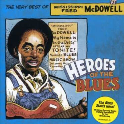 Fred McDowell Heroes Of The Blues: The Very Best Of Fred McDowell (CD)