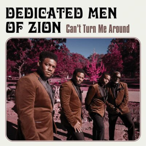 Dedicated Men of Zion Can't Turn Me Around (Vinyl LP) 12" Album