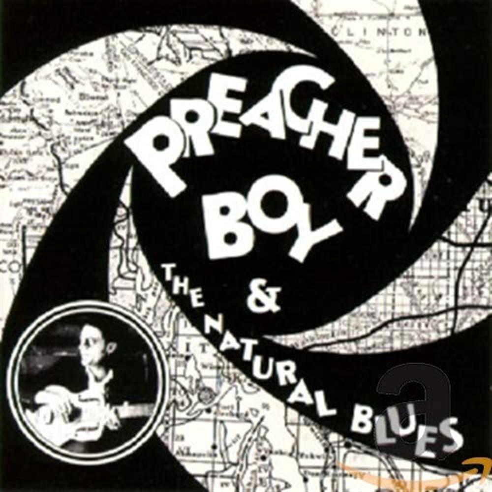 Preacher Boy & Natural... - Preacher Boy & the Natural Blu (Audio cd)