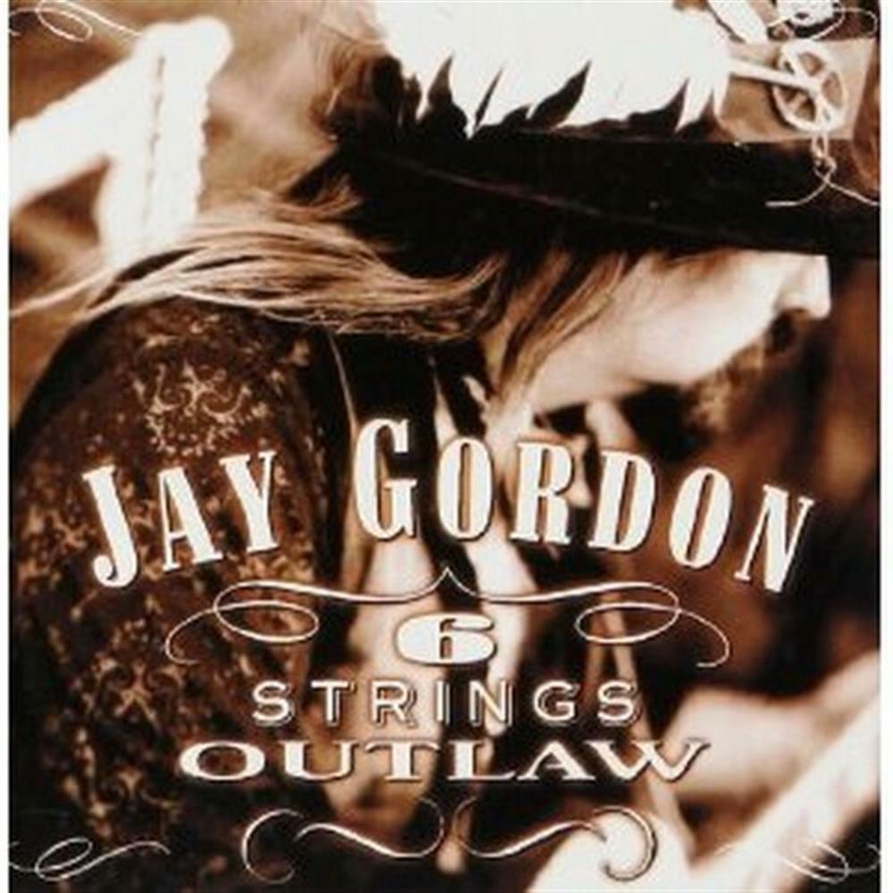 6 Strings Outlaw - Jay Gordon (Audio Cd)