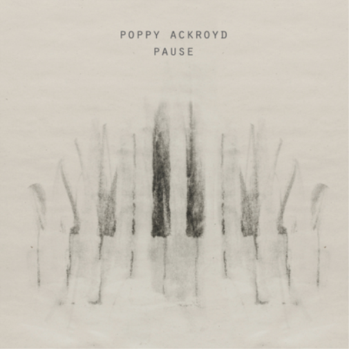 Poppy Ackroyd Pause (Vinyl LP) 12" Album