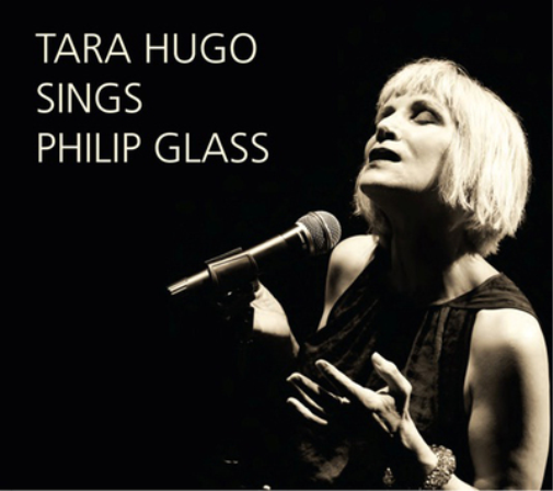 Tara Hugo Tara Hugo Sings Philip Glass (CD) Album