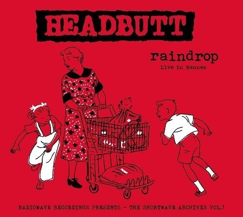 Ye Nuns Headbutt - Raindrop (CD)