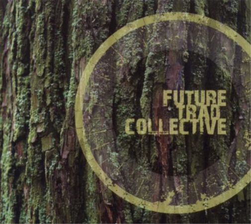 Future Trad Collective Future Trad Collective (CD) Album
