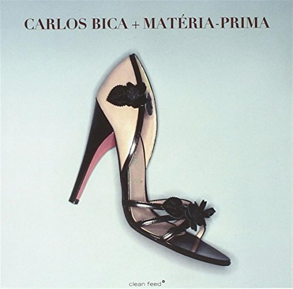 Carlos Bica + Materia Prima - Carlos Bica (Audio cd)