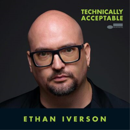 Ethan Iverson Technically Acceptable (CD) Album