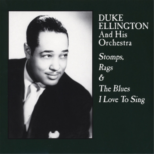 Duke Ellington Stomps, Rags & the Blues I Love to Sing (Vinyl LP) 12" Album