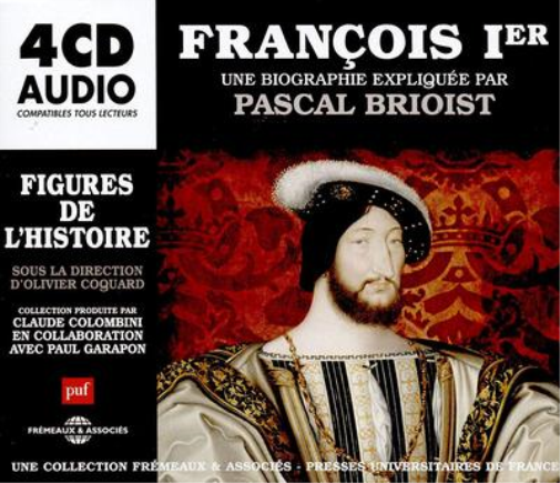Pascal Brioist François Ler: Une Biographie Expliquée Par Pascal Brioist (CD)