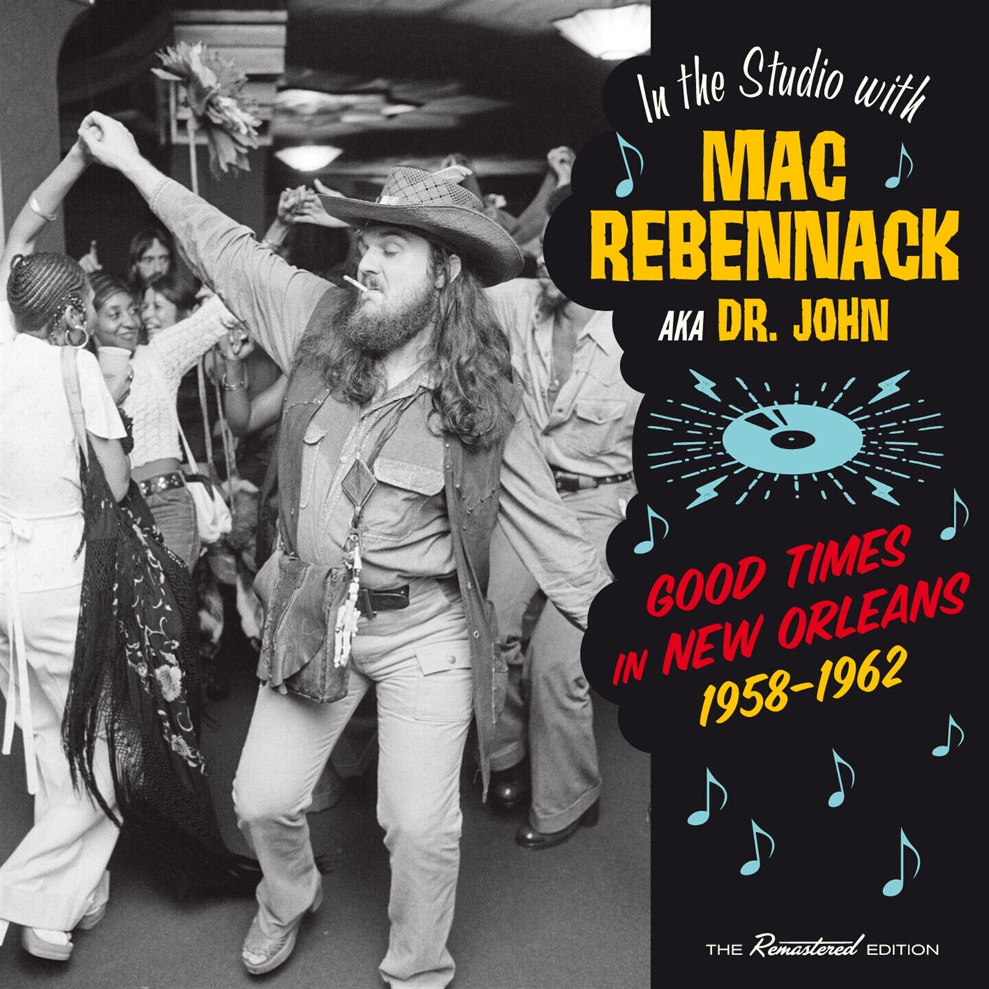 Mac Rebennack (Aka Dr. John) - Good Times In New Orleans, 1958-1962