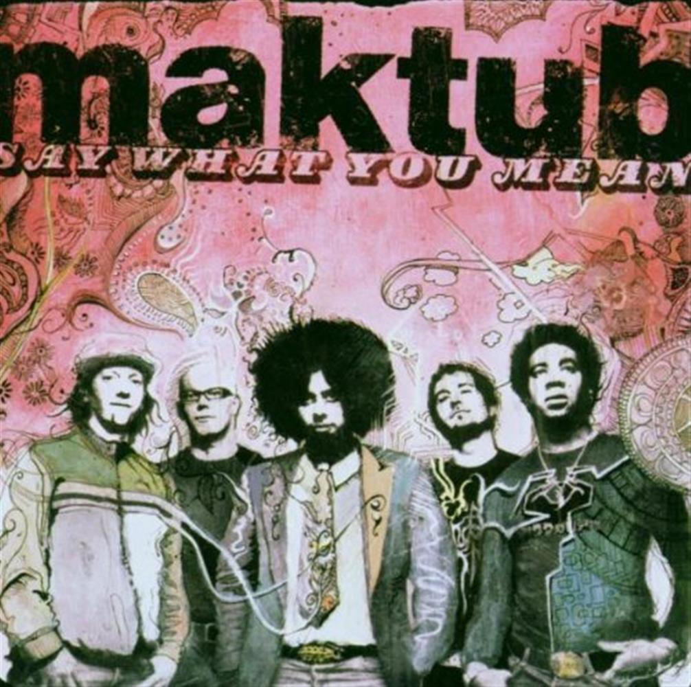 Say What You Mean - Maktub (Audio CD)