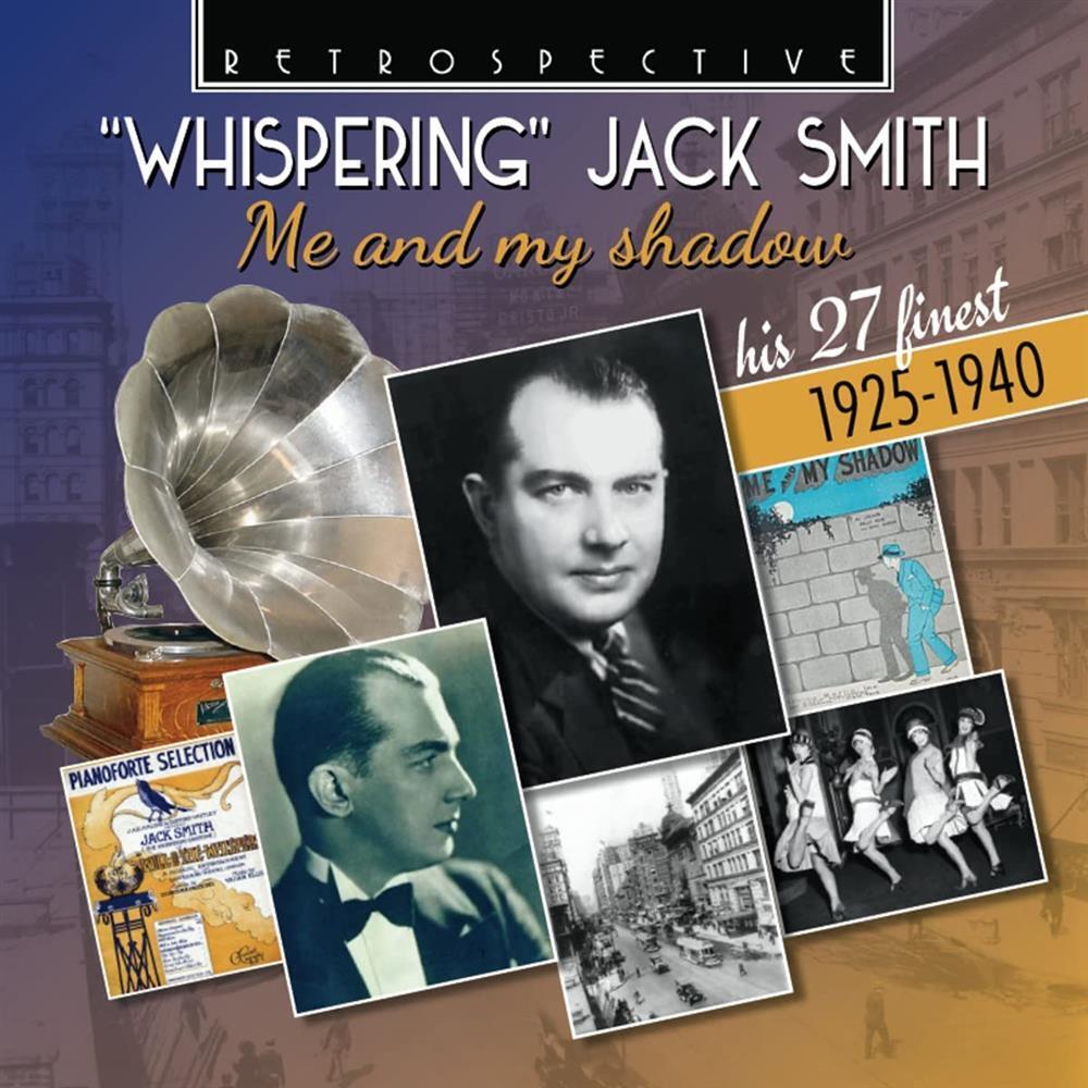 Whispering Jack Smith 1925-1940 - Jack Smith (Audio Cd)