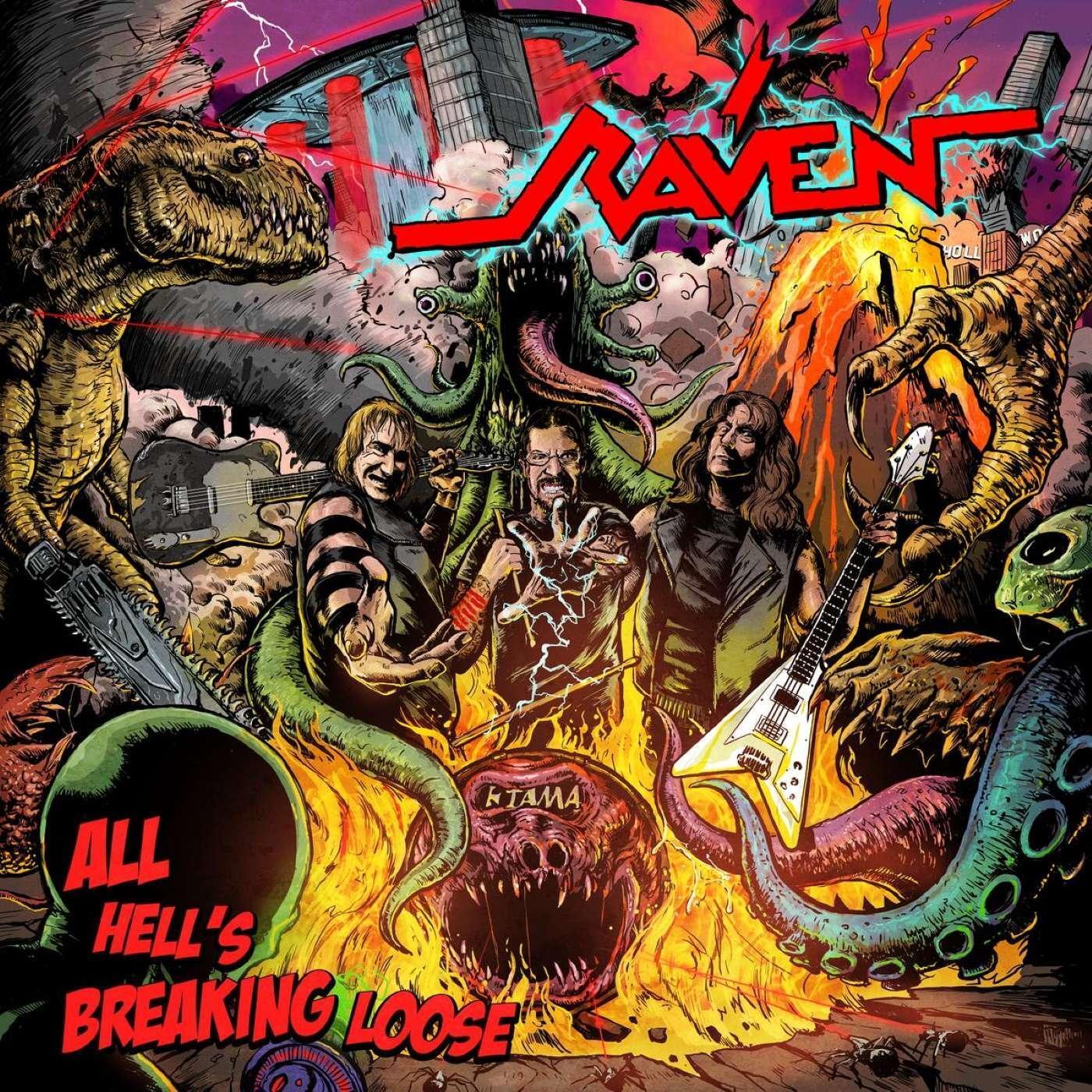 Raven - All Hell'S Breaking Loose