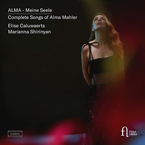 FUG796 Alma Mahler Alma - Meine Seele. Complete Songs of Alma Mahler CD FUG796