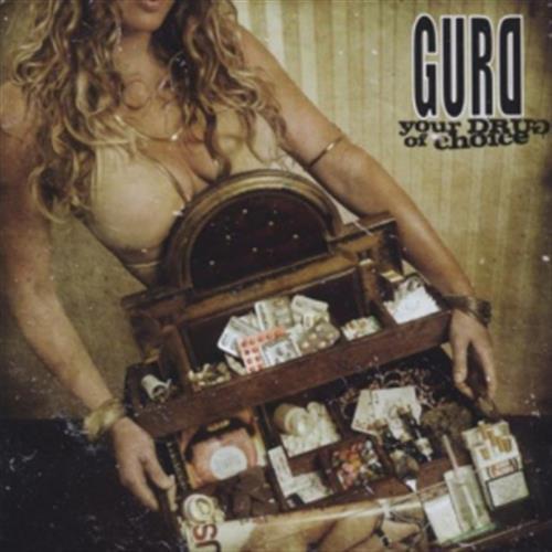 Your Drug Of Choice - Gurd (Audio CD)