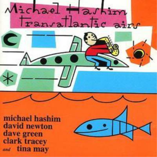 Michael Hashim Transatlantic Airs (CD) Album