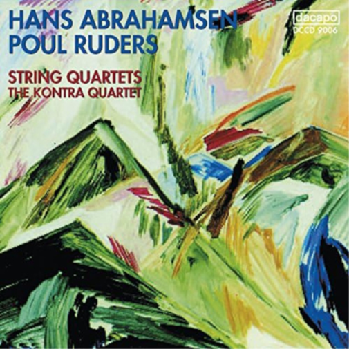 Hans Abrahamsen Hans Abrahamsen/Poul Ruders: String Quartets (CD) Album