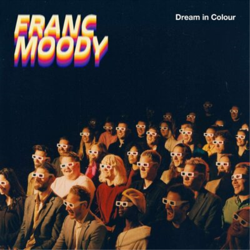 Franc Moody Dream in Colour (Vinyl LP)