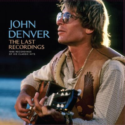 John Denver The Last Recordings: 1996 Recordings of His Classic Hits (CD) Album