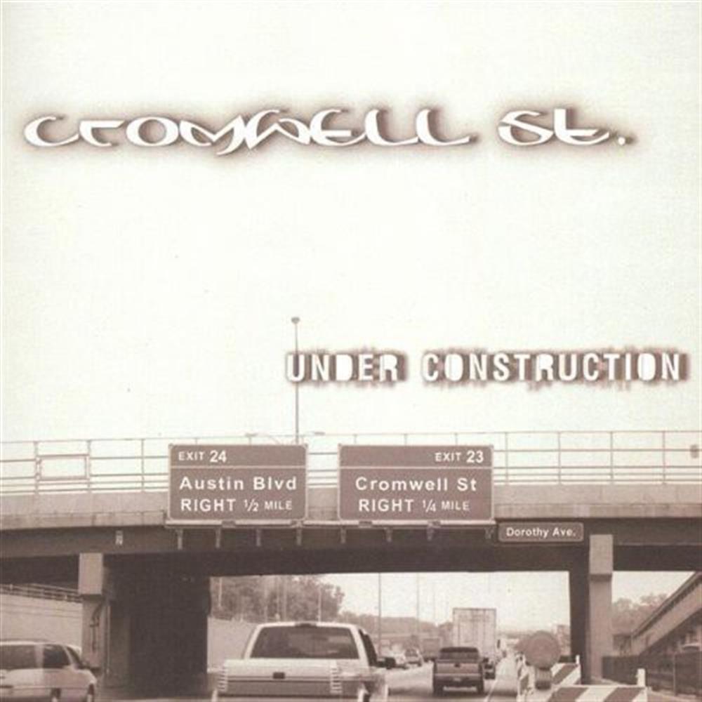 Under Construction - Cromwell St. (Audio Cd)