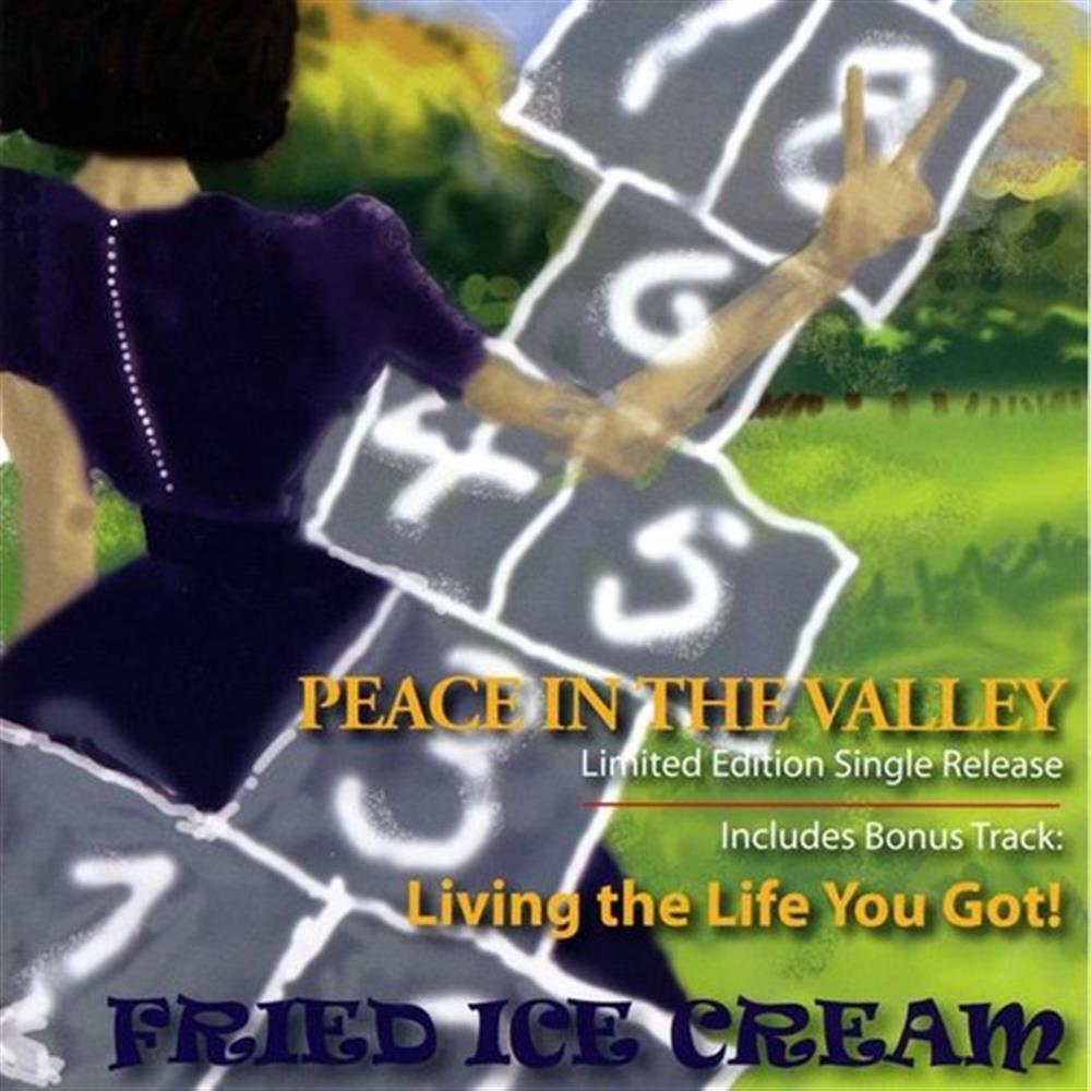 Peace In The Valley - Fried Ice Cream (Audio Cd)