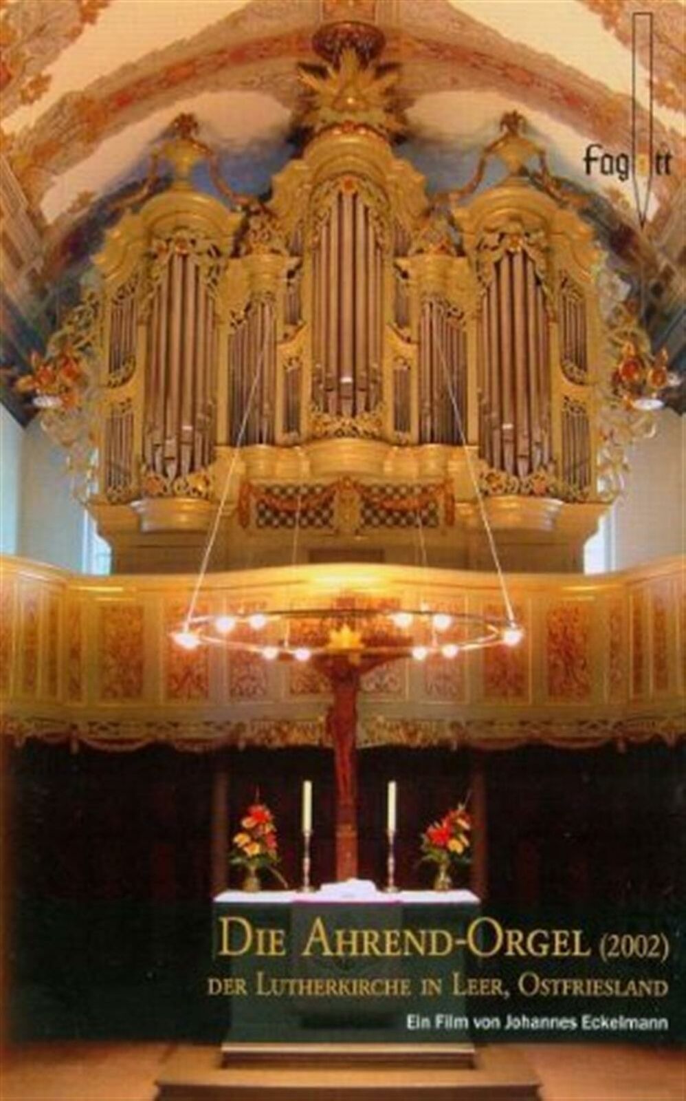 Die Ahrend-Orgel Der Lutherkirche In Leer, Ostfriesland - Joachim Gehrold