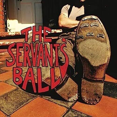 Servants' Ball Servants' Ball CD NEW