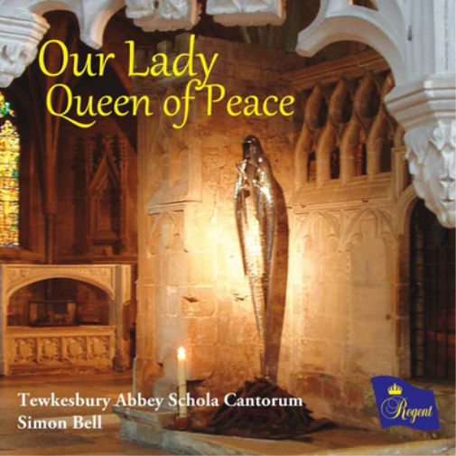 Tewkesbury Abbey Schola  Tewkesbury Abbey Schola Cantorum: Our Lady Queen  (CD)