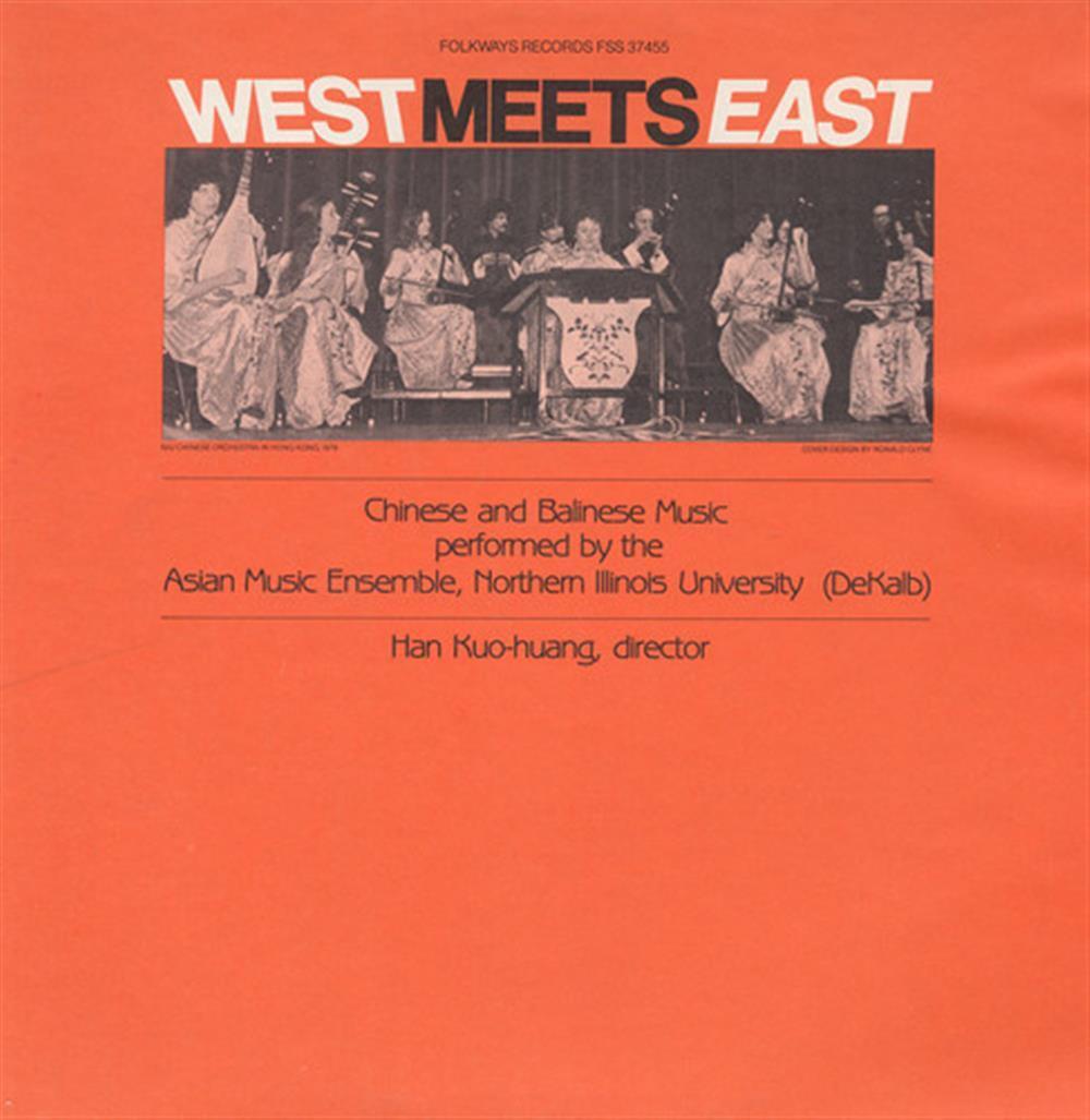 West Meets East: Chinese And Balinese Music - Northern Illinois... (Audio Cd)