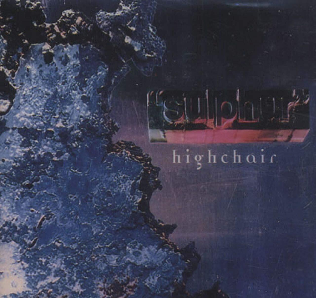 sulphur - highchair/ ball / emotional CD NUOVO
