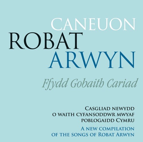 Various Artists Caneuon Robat Arwyn Ffydd Gobaith Cariad CD SCD2728 NEW