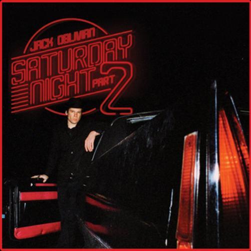 Jack Oblivian Saturday Night: Part 2 (Vinyl LP) 12" Album