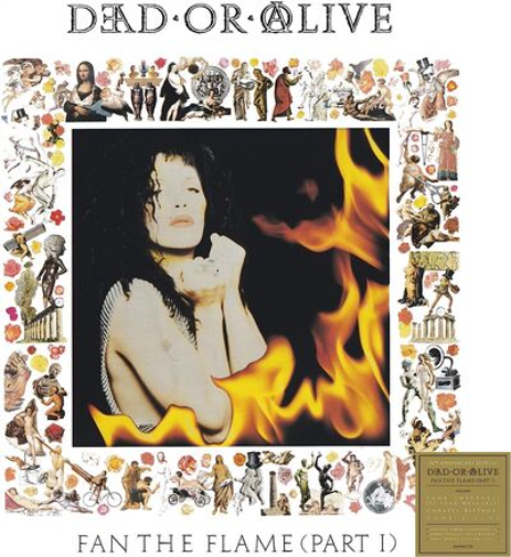 Dead Or Alive Fan the Flame (Part I) (Vinyl LP)