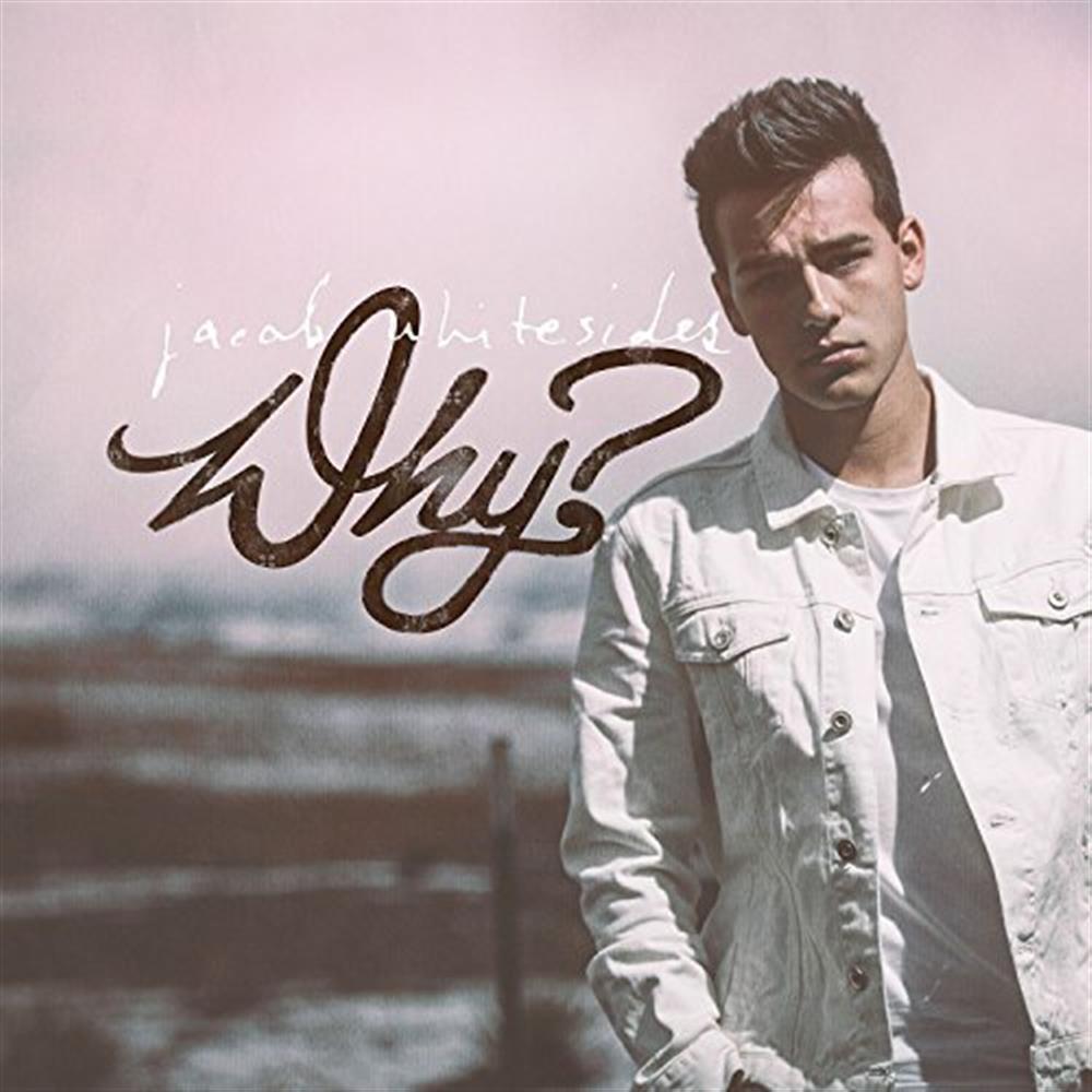 Why? - Jacob Whitesides - Why? (Audio CD)