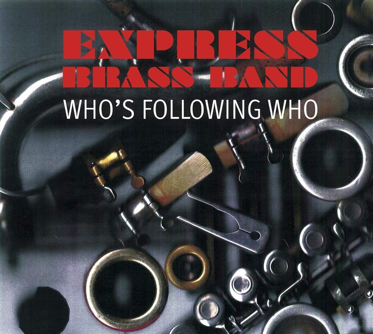 Express Brass Band Who'S Following Who (Vinyl LP)