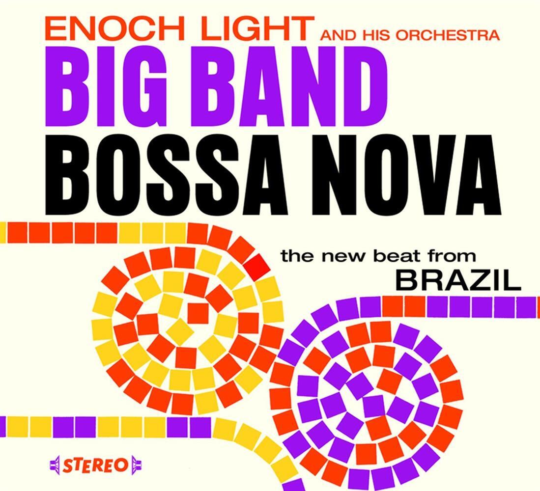 Big Band Bossa Nova + Let'S Dance Bossa Nova - Enoch Light & Hi... (Audio cd)