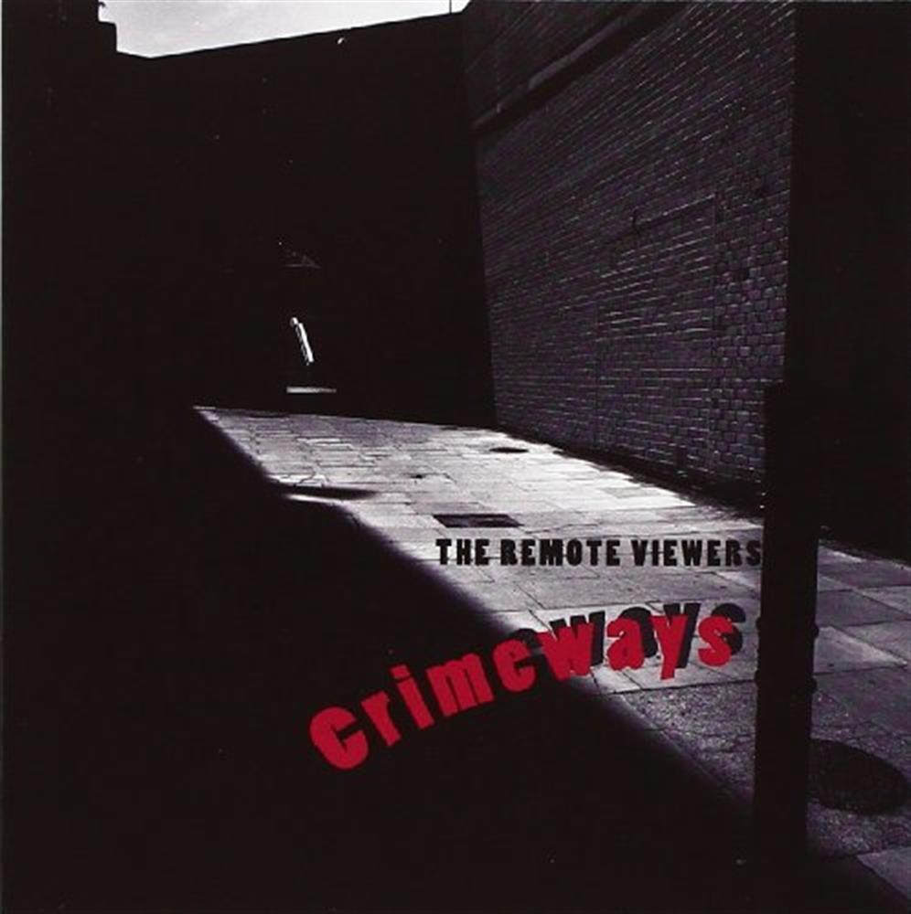 Crimeways - Remote Viewers (Audio cd)