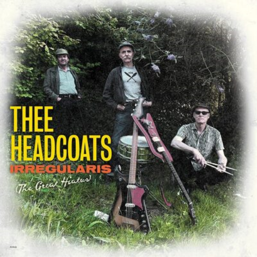 Thee Headcoats Irregularis (The Great Hiatus) (Vinyl LP) 12" Album