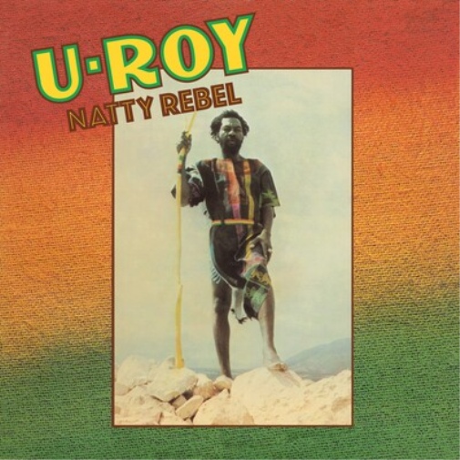 U-Roy Natty Rebel (Vinyl LP) 2021 Reissue