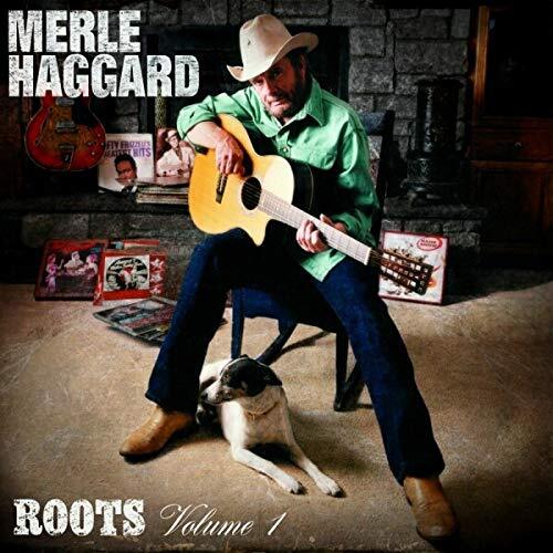 Merle Haggard Roots: Volume 1 (CD) Album