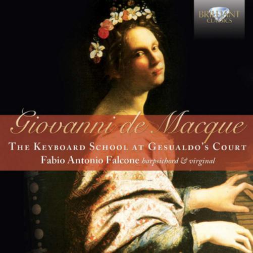 Giovanni de Macq Giovanni De Macque: The Keyboard School at Gesualdo's Cou (CD)