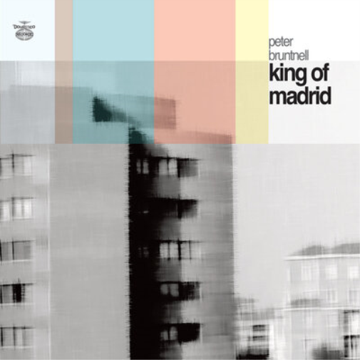 Peter Bruntnell King of Madrid (CD) Album