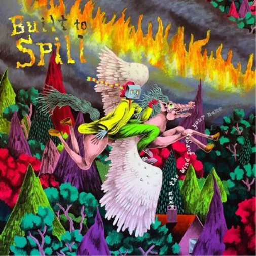 Built to Spill When the Wind Forgets Your Name (Cassette)